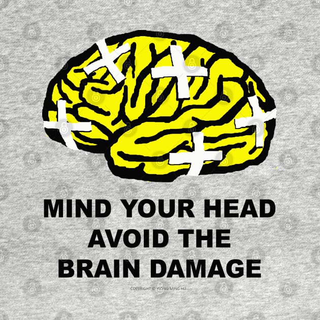 Mind your Head by NewSignCreation